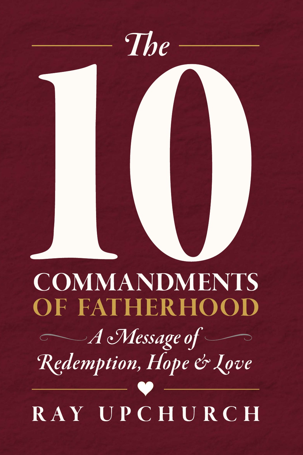 The 10 Commandments of Fatherhood book cover